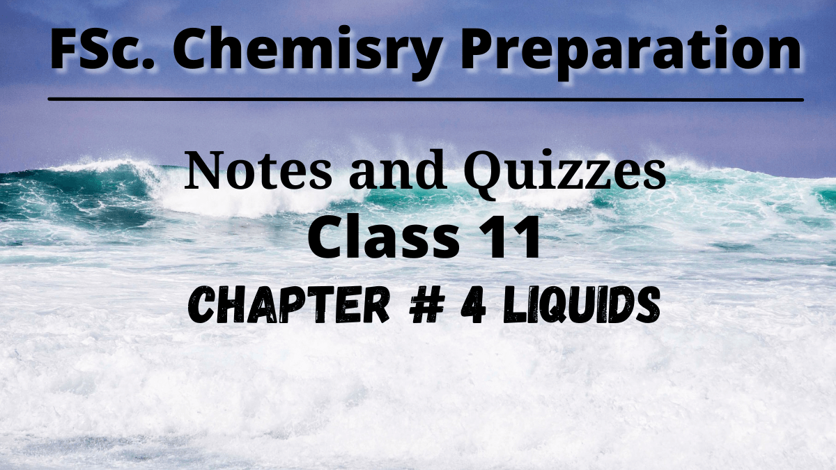 Read more about the article How to prepare for FSc part 1 chapter 4 Chemistry through notes and quizzes