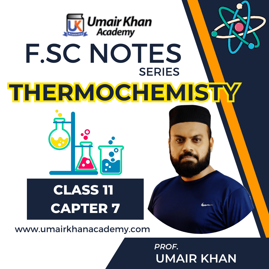 Umair Khan Academy FSc notes chapter 7