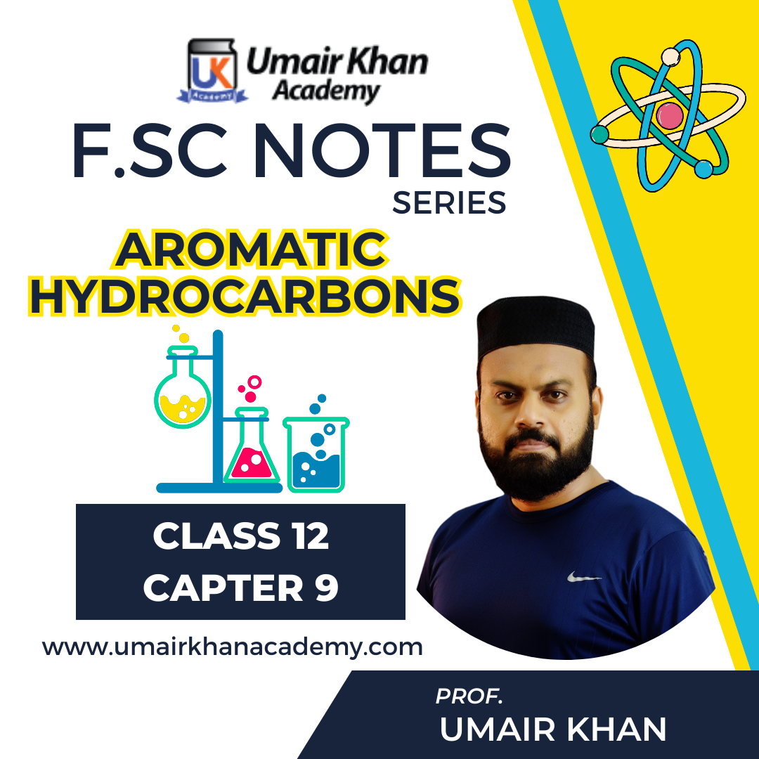 Aromatic Hydrocarbons umair khan academy