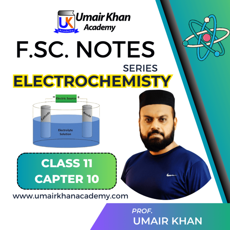 Electrochemistry Notes for Class 11 Umair Khan Academy