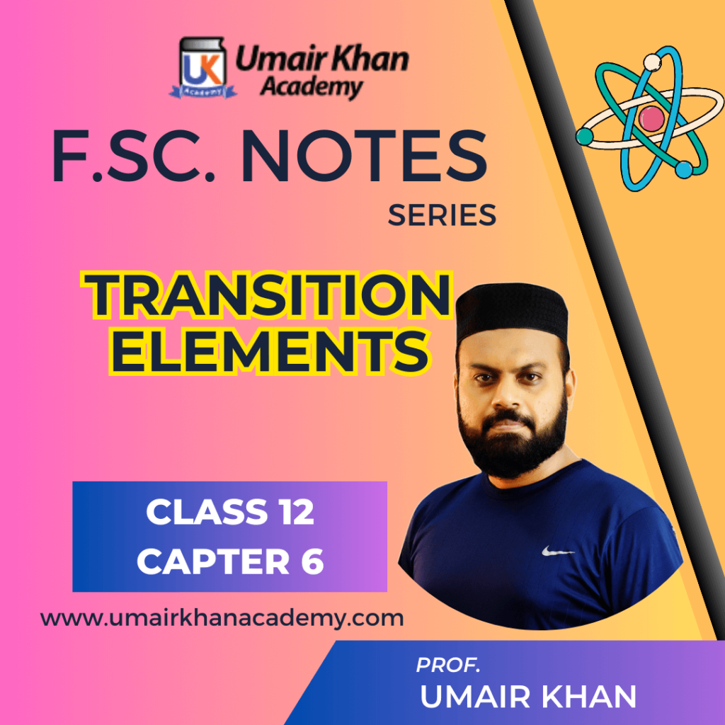 transition-elements-class-12-umair-khan-academy