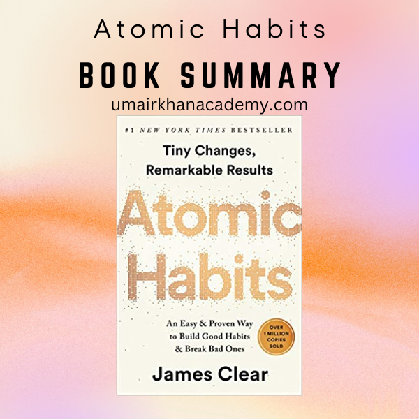 ATOMIC HABITS BY JAMES CLEAR